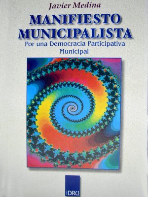 Javier Medina - Manifiesto Municipalista