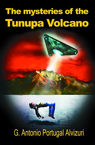 Antonio Portugal, The Mysteries of the Tunupa Volcano